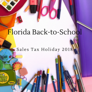 Florida Back to School Sales tax Holiday 2018